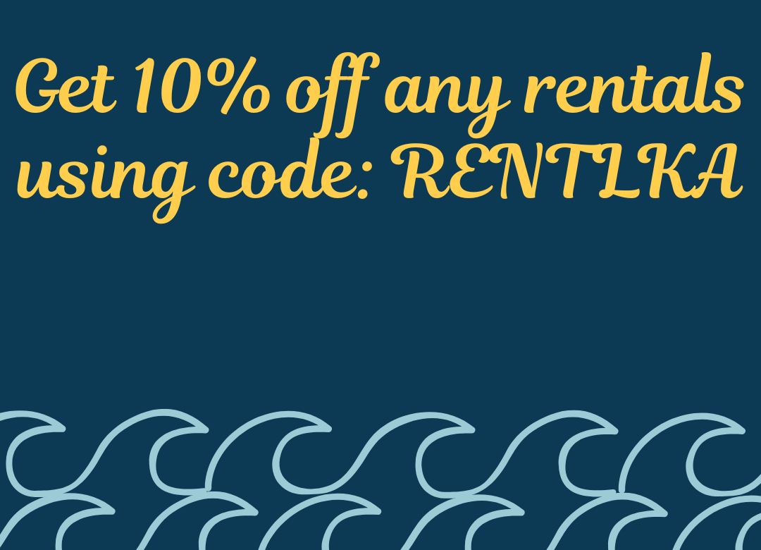 Get 10% off any rentals using code RENTLKA